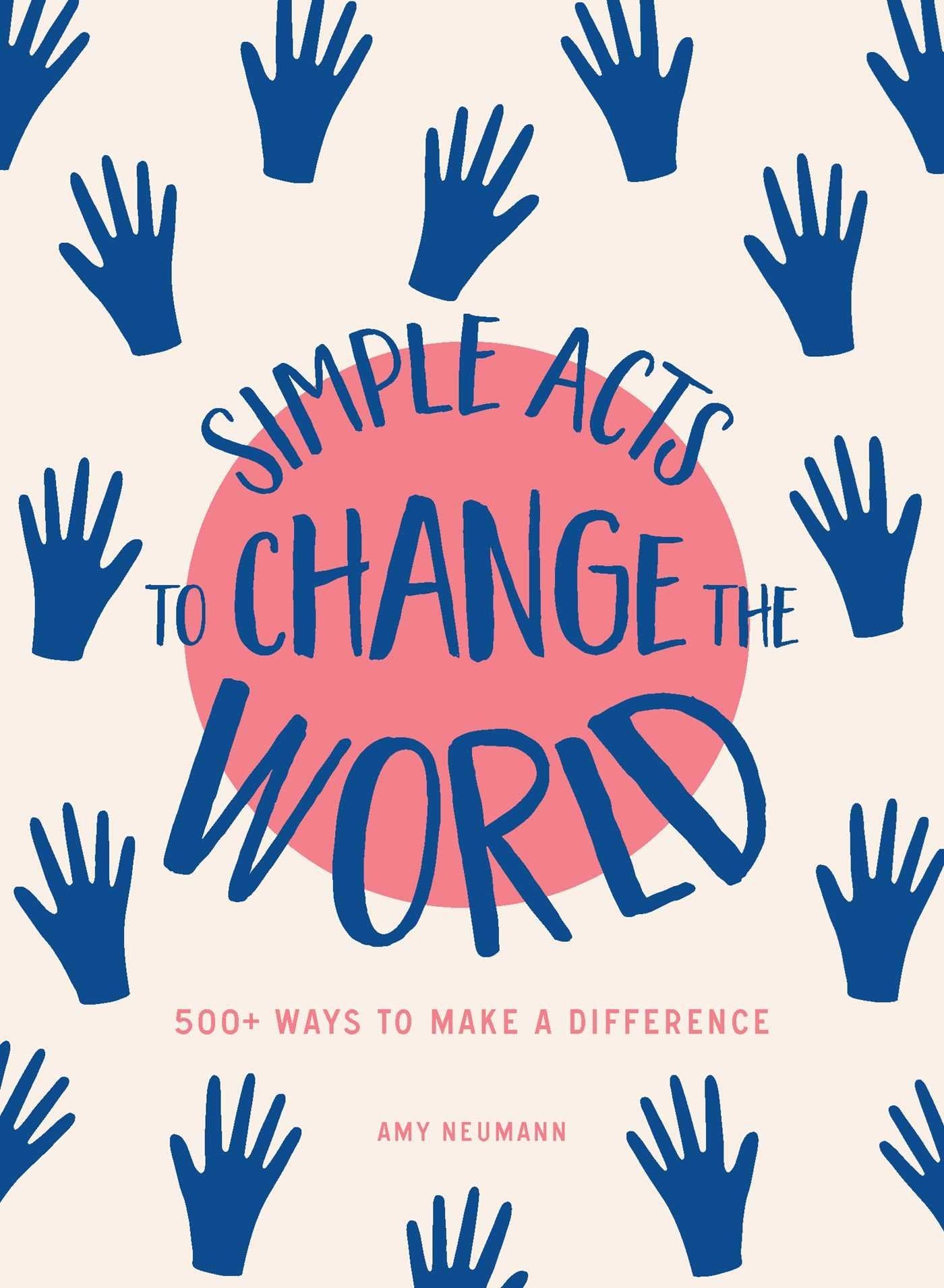 Simple Acts to Change The World