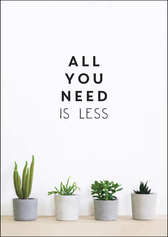 All You Need Is Less (Vicki Vrint)