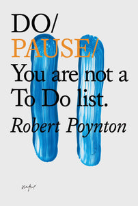 Do Pause (Robert Poynton)